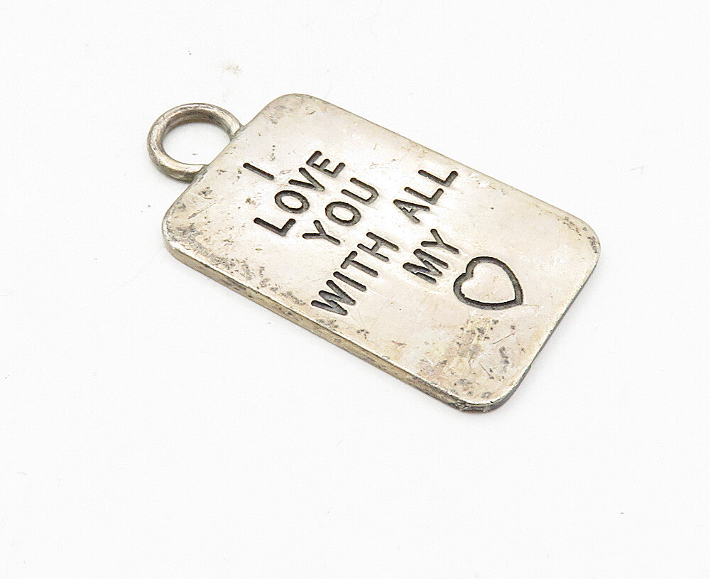 925 Sterling Silver  Vintage Oxidized I Love You Stamped Quote Pendant  PT7031