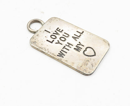 925 Sterling Silver  Vintage Oxidized I Love You Stamped Quote Pendant  PT7031